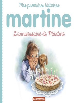 cover image of Mes premiers Martine (Tome 11) --L'anniversaire de Martine
